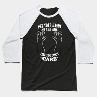 Don't CARE Baseball T-Shirt